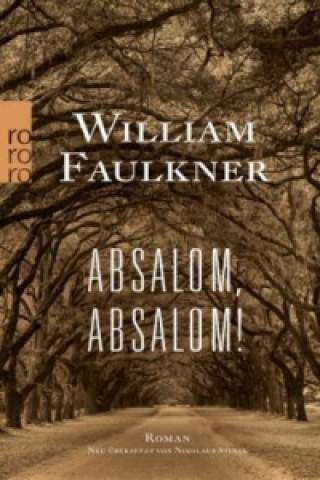 Könyv Absalom, Absalom! William Faulkner