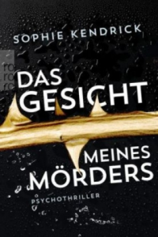 Książka Das Gesicht meines Mörders Sophie Kendrick