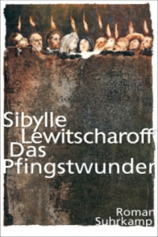 Könyv Das Pfingstwunder Sibylle Lewitscharoff
