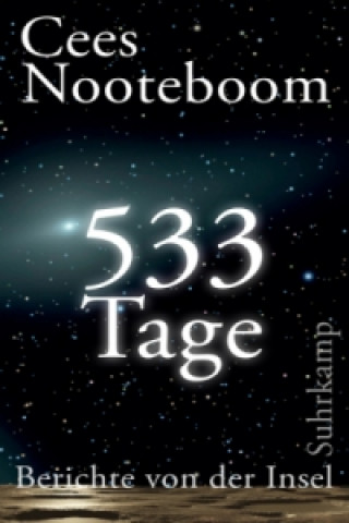 Kniha 533 Tage. Berichte von der Insel Cees Nooteboom