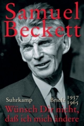 Książka Wünsch Dir nicht, daß ich mich ändere Samuel Beckett