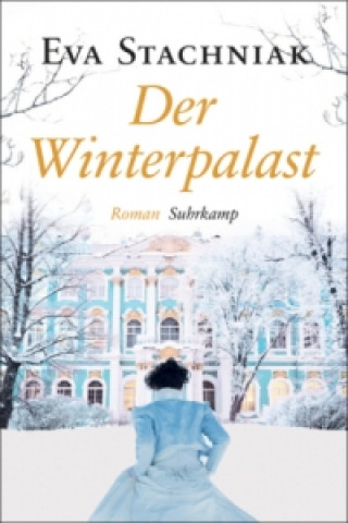 Kniha Der Winterpalast Eva Stachniak