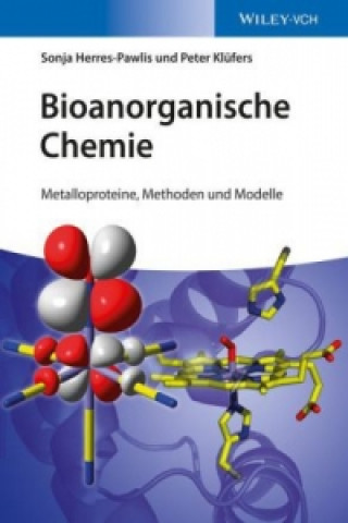 Knjiga Bioanorganische Chemie - Metalloproteine, Methoden  und Konzepte Sonja Herres-Pawlis