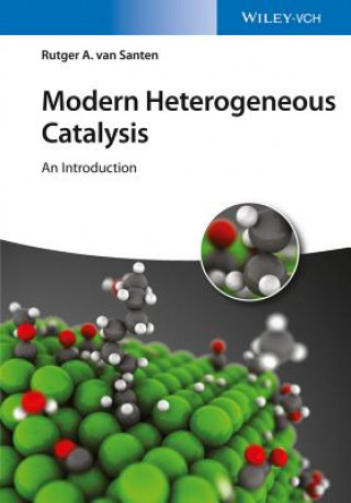 Książka Modern Heterogeneous Catalysis - An Introduction Rutger A. van Santen