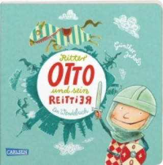 Livre Ritter Otto und sein Reittier Günther Jakobs