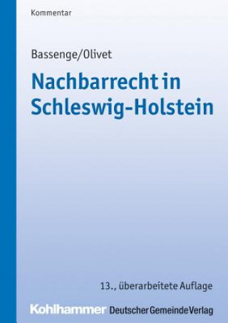 Libro Nachbarrecht (NRR) in Schleswig-Holstein, Kommentar Peter Bassenge