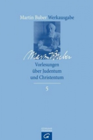 Carte Vorlesungen über Judentum und Christentum Martin Buber