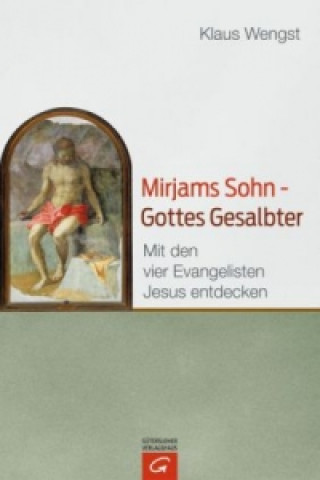 Carte Mirjams Sohn - Gottes Gesalbter Klaus Wengst