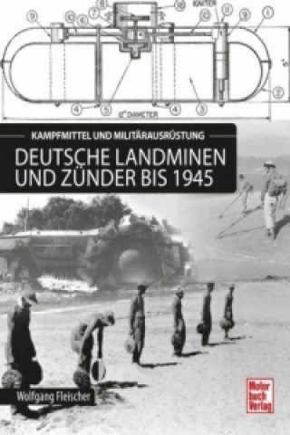 Carte Deutsche Landminen und Zünder bis 1945 Wolfgang Fleischer