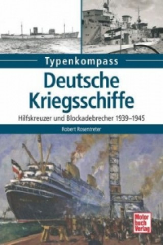 Книга Deutsche Kriegsschiffe Robert Rosentreter