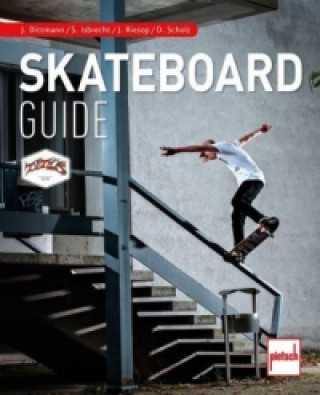 Kniha Skateboard Guide Dennis Scholz