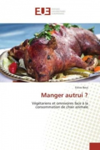 Libro Manger autrui ? Estiva Reus