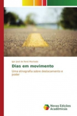 Book Dias em movimento Igor José de Renó Machado