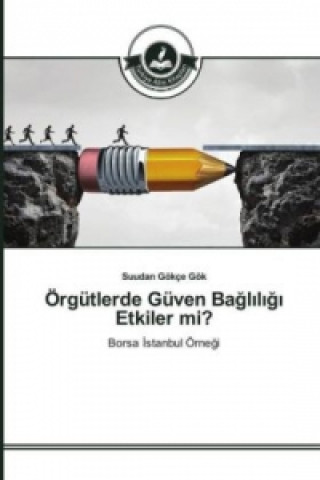 Livre Örgütlerde Güven Bagl_l_g_ Etkiler mi? Suudan Gökçe Gök