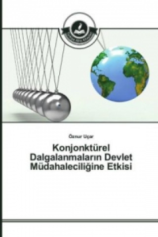 Buch Konjonktürel Dalgalanmalar_n Devlet Müdahaleciligine Etkisi Öznur Uçar