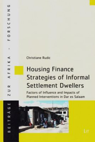 Kniha Housing Finance Strategies of Informal Settlement Dwellers Christiane Rudic