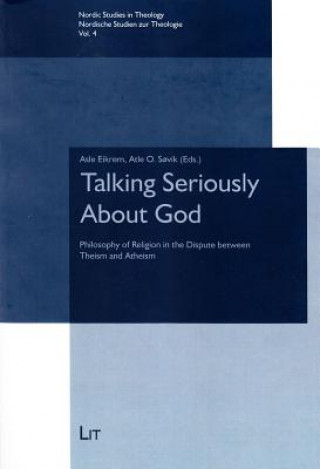Kniha Talking Seriously About God Asle Eikrem