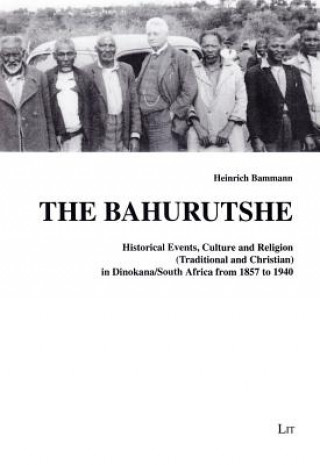 Livre The Bahurutshe Heinrich Bammann