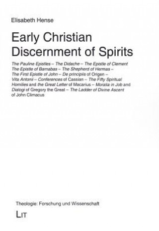 Knjiga Early Christian Discernment of Spirits Elisabeth Hense