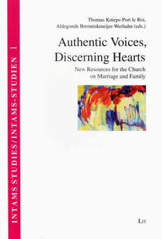 Kniha Authentic Voices, Discerning Hearts Thomas Knieps-Port le Roi