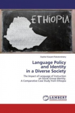 Kniha Language Policy and Identity in a Diverse Society Sophie Küspert-Rakotondrainy