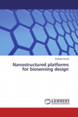 Libro Nanostructured platforms for biosensing design Andreea Cernat