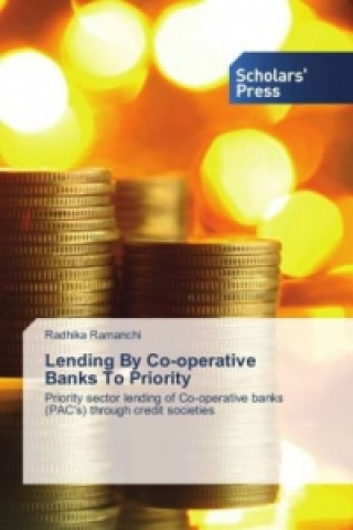 Buch Lending By Co-operative Banks To Priority Radhika Ramanchi