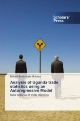 Carte Analysis of Uganda trade statistics using an Autoregressive Model Eldard Ssebbaale Mukasa