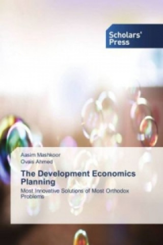 Kniha The Development Economics Planning Aasim Mashkoor