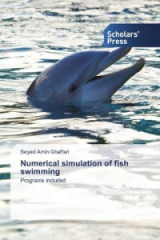 Книга Numerical simulation of fish swimming Seyed Amin Ghaffari