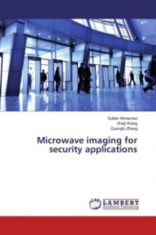 Knjiga Microwave imaging for security applications Sultan Almazroui