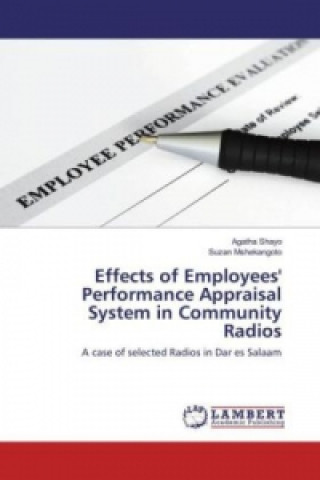 Książka Effects of Employees' Performance Appraisal System in Community Radios Agatha Shayo