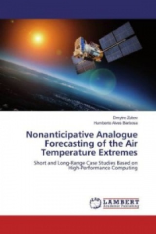 Buch Nonanticipative Analogue Forecasting of the Air Temperature Extremes Dmytro Zubov