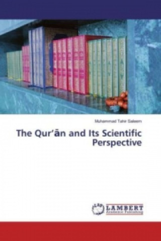 Kniha The Qur'an and Its Scientific Perspective Muhammad Tahir Saleem