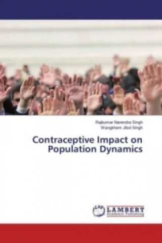 Книга Contraceptive Impact on Population Dynamics Rajkumar Narendra Singh