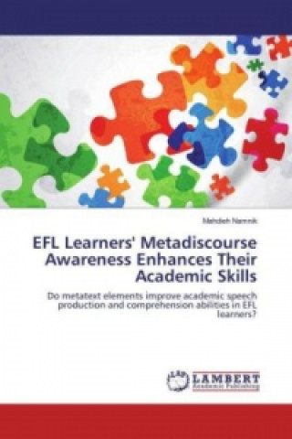 Carte EFL Learners' Metadiscourse Awareness Enhances Their Academic Skills Mahdieh Namnik