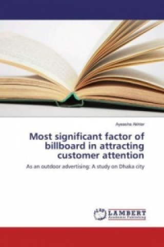 Książka Most significant factor of billboard in attracting customer attention Ayeasha Akhter