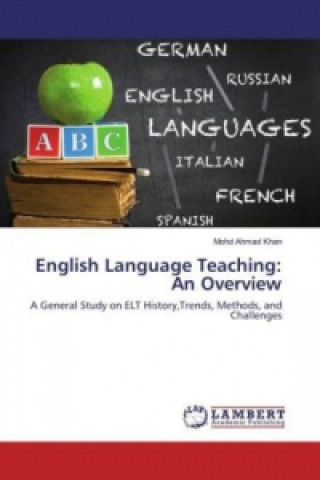 Knjiga English Language Teaching: An Overview Mohd Ahmad Khan