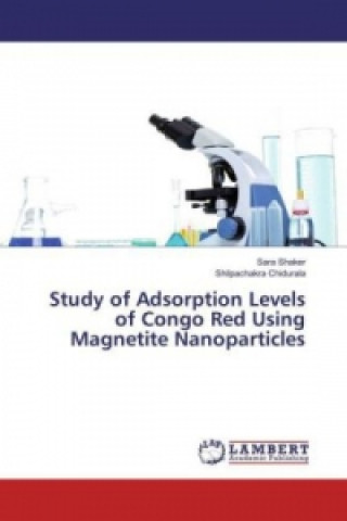 Buch Study of Adsorption Levels of Congo Red Using Magnetite Nanoparticles Sara Shaker