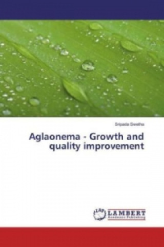 Carte Aglaonema - Growth and quality improvement Sripada Swetha