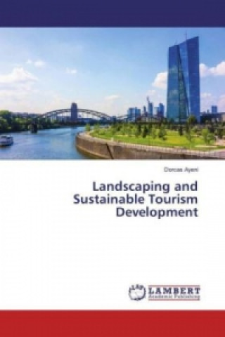 Carte Landscaping and Sustainable Tourism Development Dorcas Ayeni