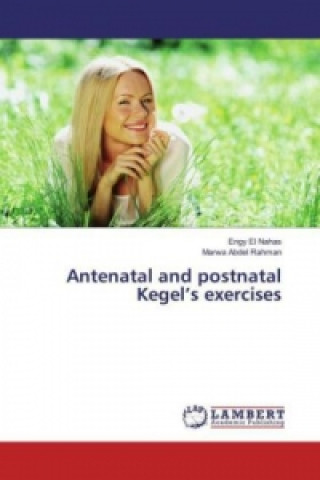 Livre Antenatal and postnatal Kegel's exercises Engy El Nahas