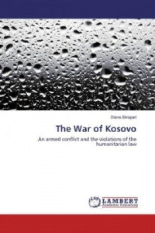 Buch The War of Kosovo Diana Skrapari