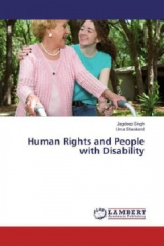 Könyv Human Rights and People with Disability Jagdeep Singh