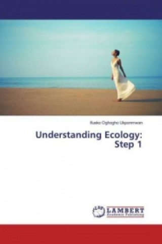 Carte Understanding Ecology: Step 1 Ifueko Oghogho Ukponmwan