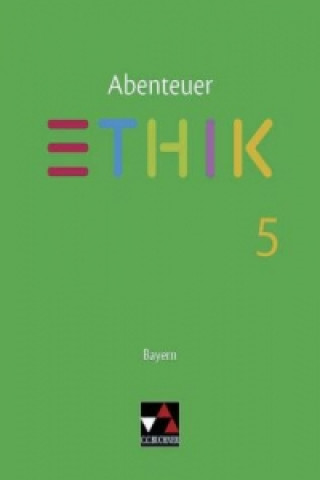 Könyv Abenteuer Ethik Bayern Realschule 5 Johannes Hönig