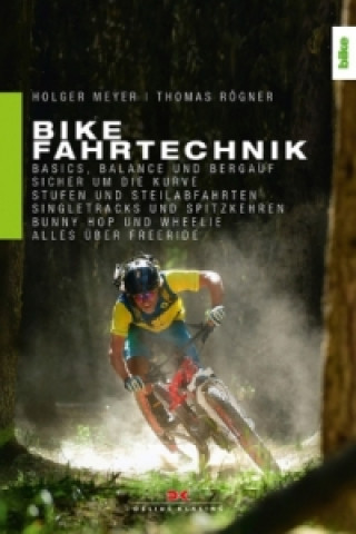 Kniha Bike Fahrtechnik Holger Meyer