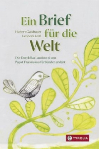 Kniha Ein Brief für die Welt Hubert Gaisbauer