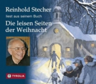 Audio Die leisen Seiten der Weihnacht, 1 Audio-CD Reinhold Stecher