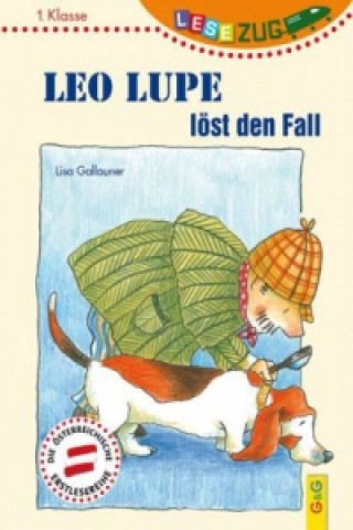 Könyv Leo Lupe löst den Fall Lisa Gallauner